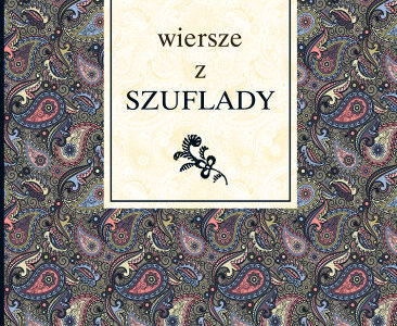 Wiersze z szuflady, czyli poezja na wyjątkową rocznicę