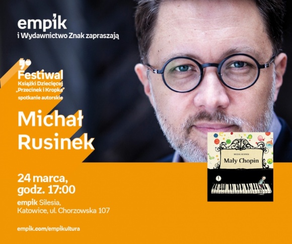 Michał Rusinek | Empik Silesia BIZNES, Kultura - Michał Rusinek spotkana się z fanami w katowickim salonie Empik Silesia 24 marca o godzinie 17:00. Spotkanie odbędzie się w ramach Festiwalu Przecinek i Kopka.