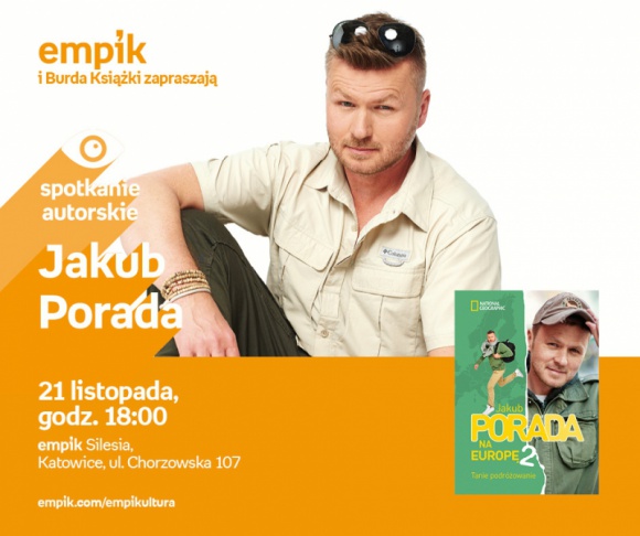 Jakub Porada w katowickim salonie Empik Silesia BIZNES, Kultura - Jakub Porada opowie o swojej najnowszej książce w salonie Empik Silesia 21 listopada o godzinie 18:00.