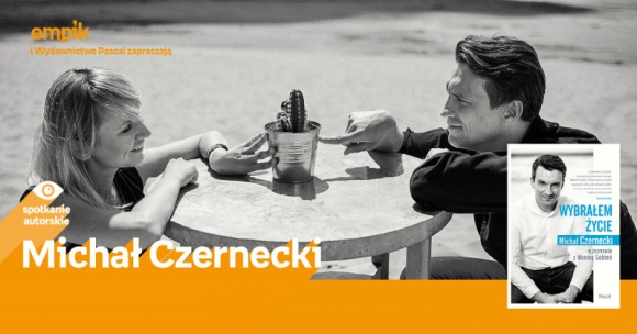 Michał Czernecki w salonie Empik Silesia BIZNES, Kultura - Michał Czernecki będzie gościem katowickiego salonu Empik Silesia 17 listopada o godzinie 16:00.