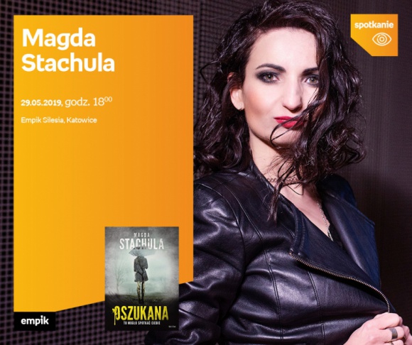 Magda Stachula w Empiku Silesia BIZNES, Kultura - Magda Stachula spotka się z czytelnikami w salonie Empik Silesia 19 czerwca o godzinie 18:00.