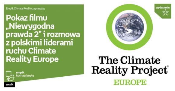 Pokaz filmu „Niewygodna prawda 2” i rozmowa z liderami ruchu Climate Reality BIZNES, Kultura - Pokaz filmu i rozmowa odbędą się 20 września o godzinie 18:00 na poziomie – 1 w DH Supersam. Organizatorem wydarzenia jest Empik oraz Climate Reality Europe.