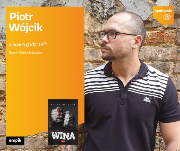 Piotr Wójcik spotka się z czytelnikami w Empik Silesia