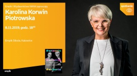 Karolina Korwin Piotrowska w katowickim salonie Empik Silesia BIZNES, Kultura - Karolina Korwin Piotrowska spotka się z czytelnikami w Empiku Silesia przy okazji premiery swojej najnowszej książki 8 listopada o godzinie 18:00.